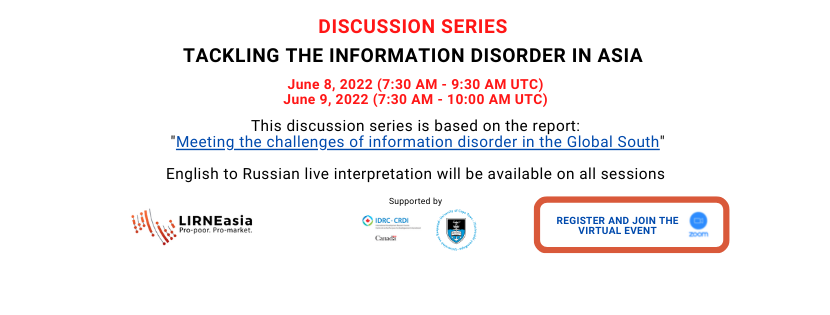 LIRNEasia discussion series: “Tackling the Information Disorder in Asia”